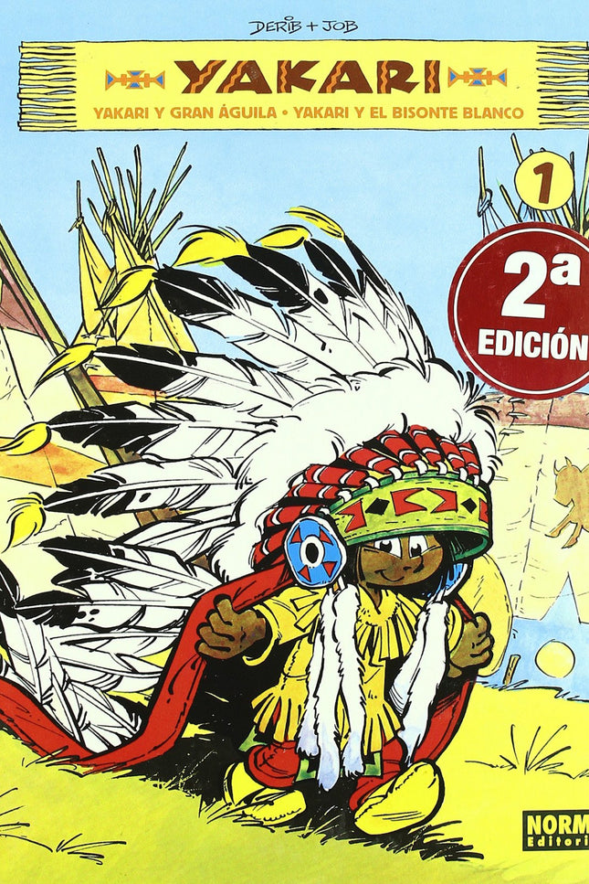 Libro Yakari Vol. 1: LLEGA UNA DE LAS SERIES DE COMIC INFANTIL CON MAYOR EXITO EN FRANCIA. IMPRESCINDIBLE EN TU LIBRERIA