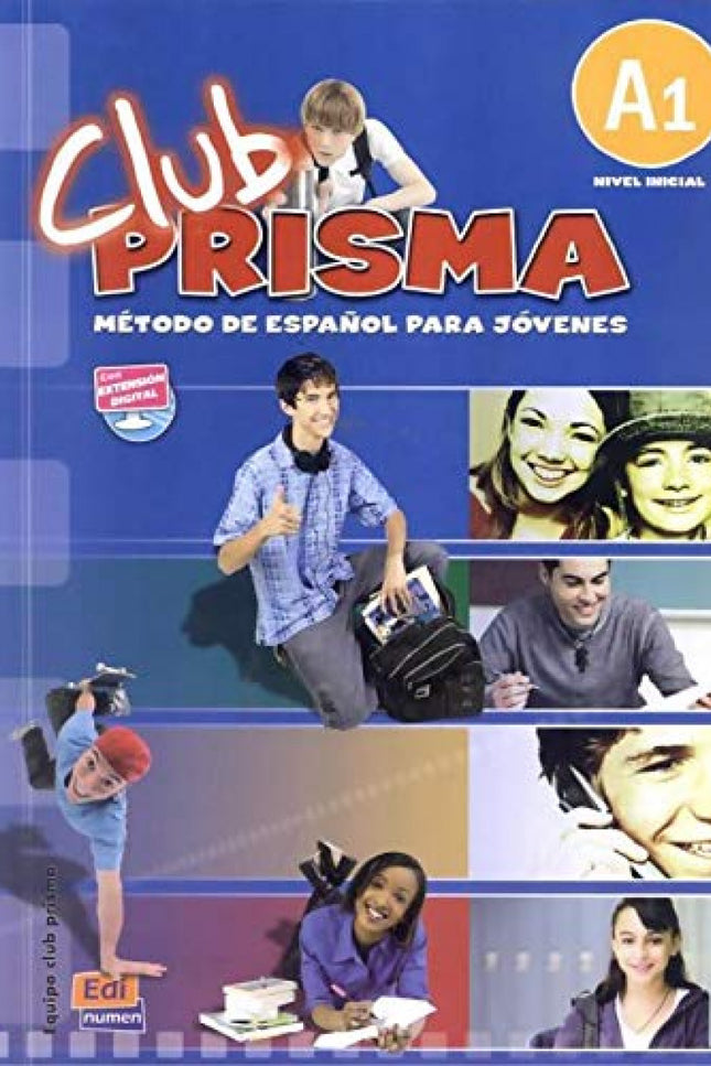 Libro Club Prisma Nivel A1 - Libro De Alumno + Cd: Curso de español para jovenes. Estructura del libro: Consta de diez u