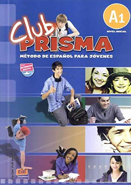 Libro Club Prisma Nivel A1 - Libro De Alumno + Cd: Curso de español para jovenes. Estructura del libro: Consta de diez u