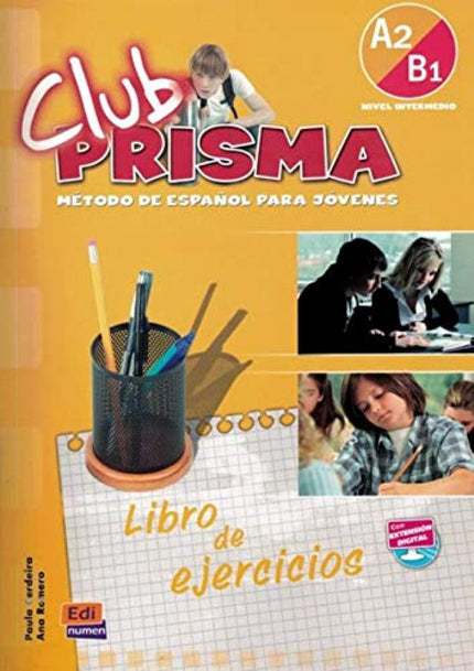 Libro Club Prisma Nivel A2/B1 - Ejercicios Para El Alumno: (incluye acceso web) Club Prisma nace para satisfacer las nec