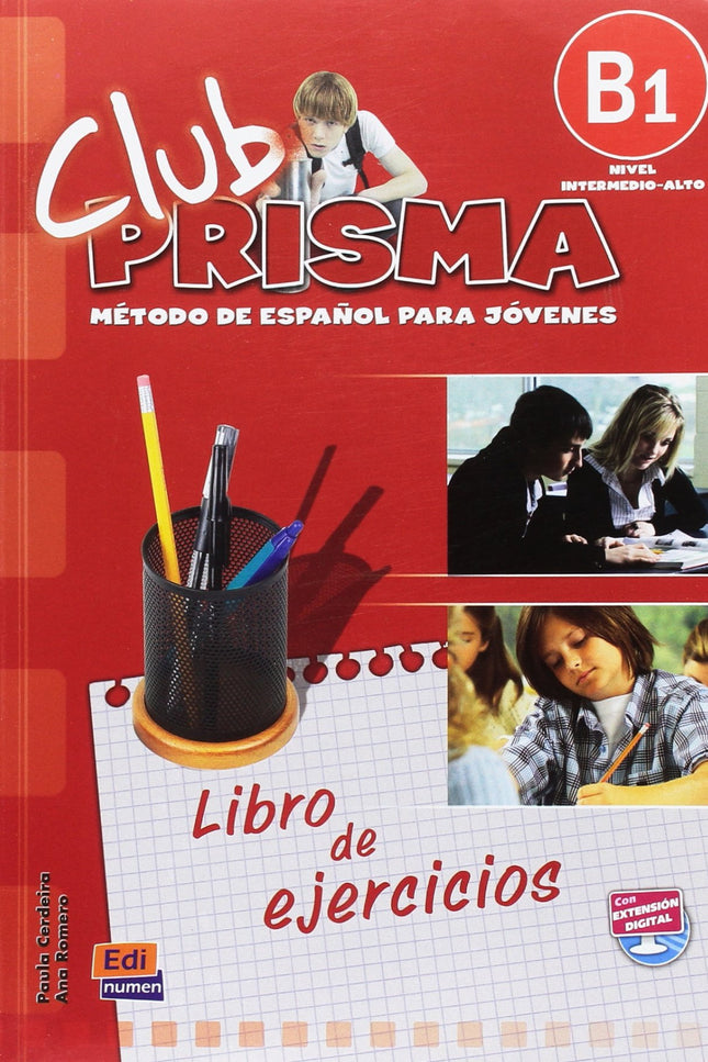 Libro Club Prisma B1. Ejercicios: .