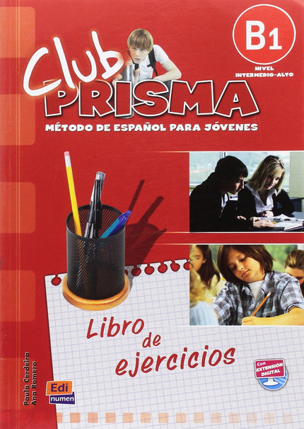 Libro Club Prisma B1. Ejercicios: .