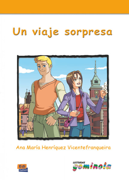 Libro Un Viaje Sorpresa: Lecturas Gominola para niños entre 8 y 12 años. Sinopsis: Icíar, una chica española, va a pasar