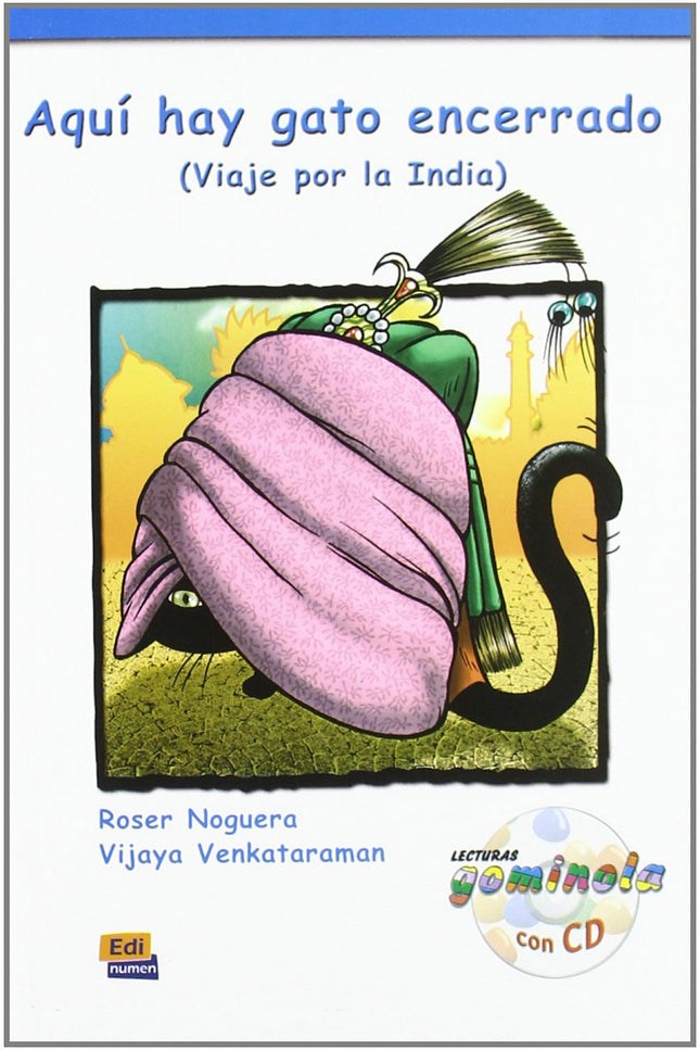Libro Aqui Hay Gato Encerrado: Viaje Por La India: .