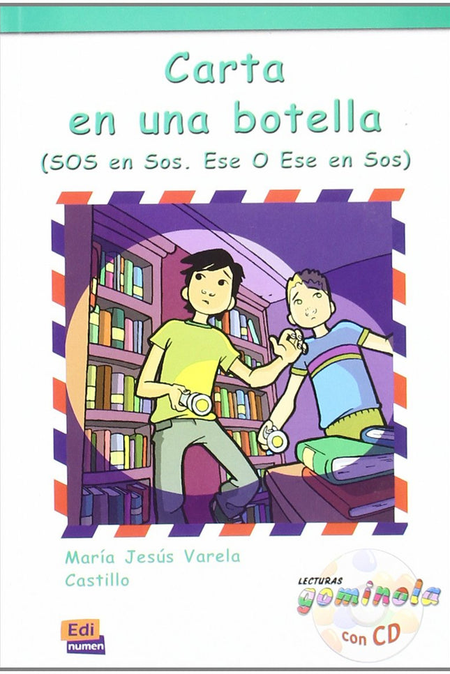 Libro Carta En Una Botella: Es la historia que vive un niño, Martín de Ampiés, y su amigo Bernardo de Breidenbach para d