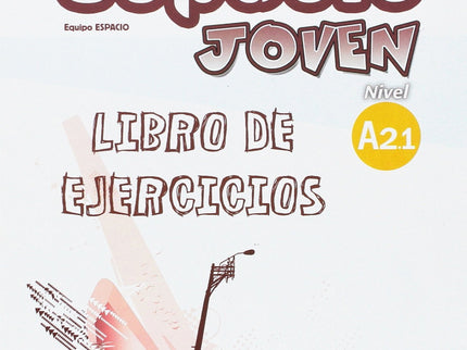 Libro Espacio Joven A2.1 Ejercicios: .