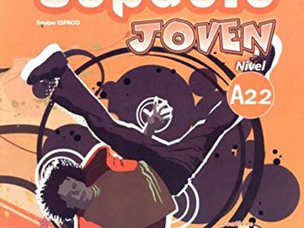 Libro Espacio Joven A2.2 Alumno: .