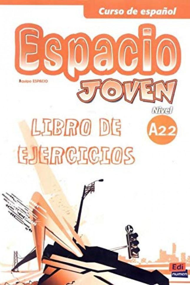 Libro Espacio Joven A2.2 Ejercicios: .