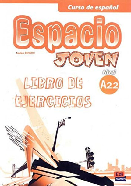 Libro Espacio Joven A2.2 Ejercicios: .
