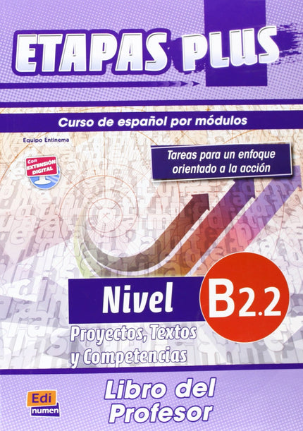 Libro Etapas Plus B2.2 Proyectos Textos Y Competencias Profesor: .