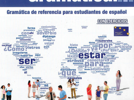 Libro Universo Gramatical: Universo Gramatical es una gramática de español concebida para estudiantes de cualquier nacio
