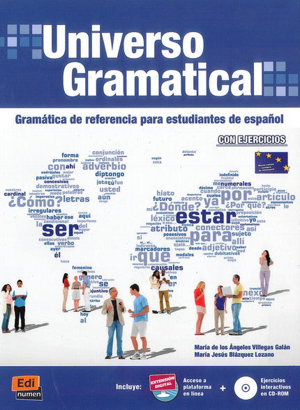 Libro Universo Gramatical: Universo Gramatical es una gramática de español concebida para estudiantes de cualquier nacio