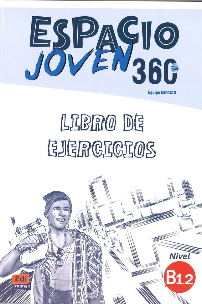 Libro Espacio Joven B1.2 Ejercicios: .
