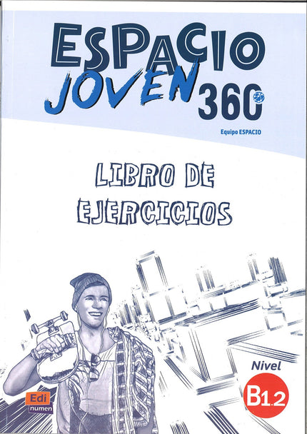 Libro Espacio Joven B1.2 Ejercicios: .