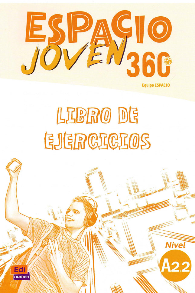 Portada del libro Espacio Joven 360 Ejercicios Nivel A2.2