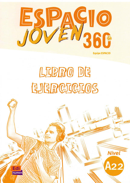 Portada del libro Espacio Joven 360 Ejercicios Nivel A2.2