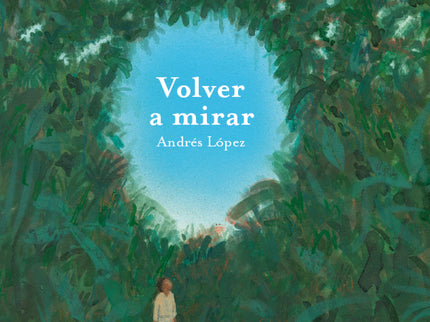 Volver A Mirar