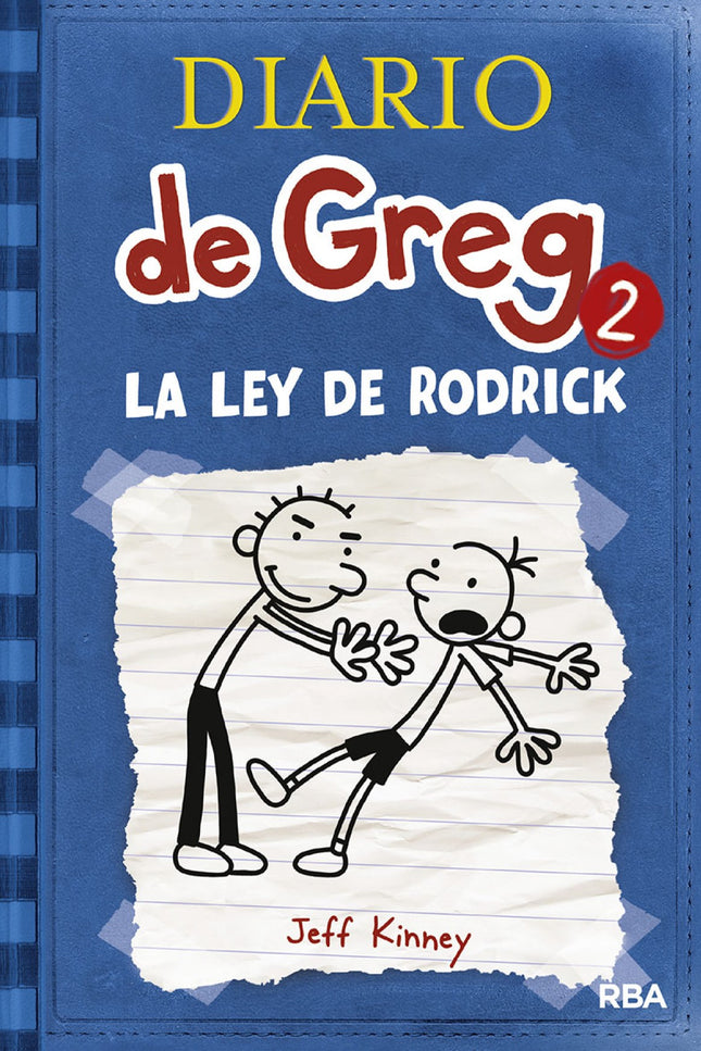 Libro La Ley De Rodrick: Mejor no preguntarle a Greg qué tal lo ha pasado durante las vacaciones de verano, porque no qu
