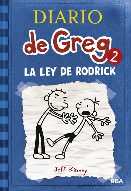 Libro La Ley De Rodrick: Mejor no preguntarle a Greg qué tal lo ha pasado durante las vacaciones de verano, porque no qu