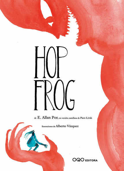Libro Hop Frog: Como al rey le gustaban las bromas pesadas, pensó en burlarse de su bufón, y le hizo beber vino, a pesar