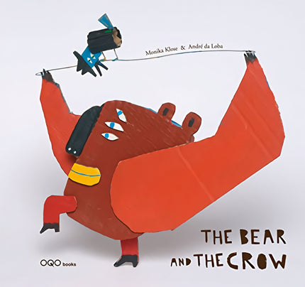 Libro The Bear And The Crow: The bear wanted to fly and the crow wanted to be as strong as a bear. How to do it?