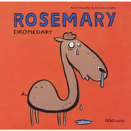 Libro Rosemary Dromedary: The little dromedary is unable to put up with his brothers' abusive behaviour and react when faced with situations that course him distress. That is why he cries none stop and, as a result, has an insignificant hump.