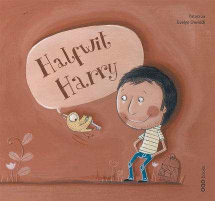 Libro Halfwit Harry: Halfwit Harry is set on finding a job he likes and tries different trades: on Monday he looks for work at the tailors, on Tuesday at the farmhand's house, on Wednesday at the tavern... After some amusing setbacks and failing spectacularly at work, his perseverance and optimism will at last be compensated.