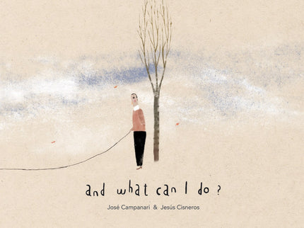 Libro And What Can I Do?: Mr Eks reads the news in the newspaper and becomes full of worries. He asks himself all the time: And what can I do?