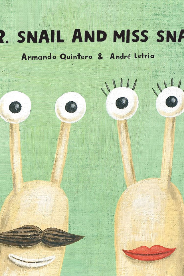 Libro Mr Snail And Miss Snail: Mr Snail thought he was ugly and didn't stand out until Miss Snail found him to be handsome and, with his little horns waving in the sun, they walked and walked and talked and talked, discovering together what friendship is about that not only the garden snails...