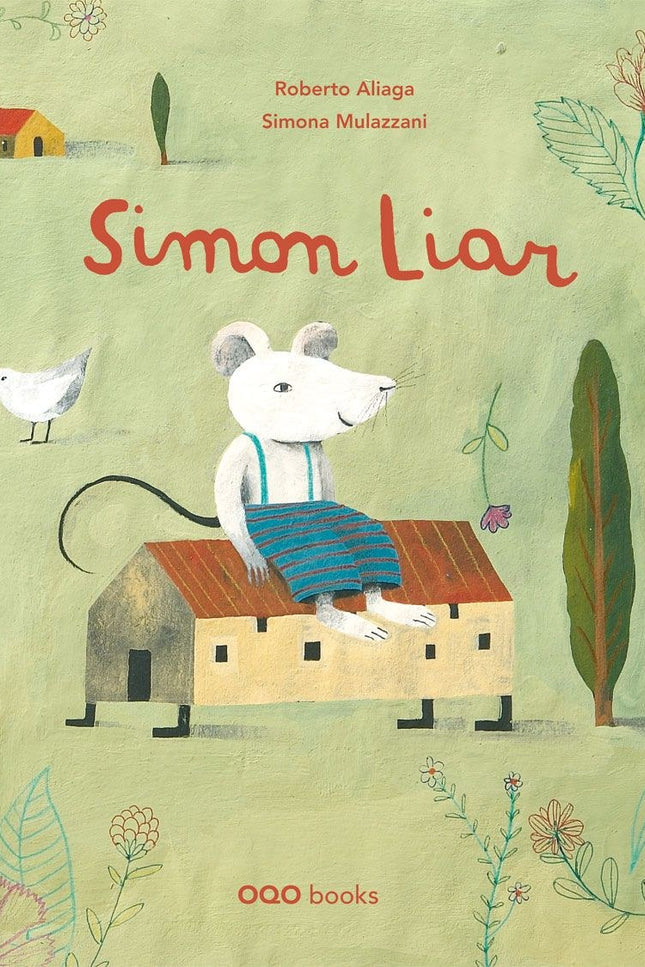 Libro Simon Liar: The little mouse, the main character in this story, perceives and expresses reality as a fantastic game for a specific aim: speaking of wolves, foxes and cats that are in his imagination. But the fantasy has an ephemeral character and does not materialize in its perception.