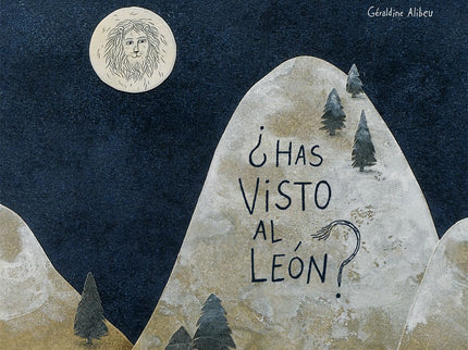 Libro ¿has Visto Al Leon?: Le traigo una carta que huele a flores recién cortadas. . . A través de esta fórmula, cargada