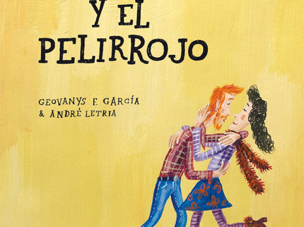 Libro Marisela Y El Pelirrojo: El amor surgió en el mercado, cuando el pelirrojo le regaló a la princesa una manzanaà Ma