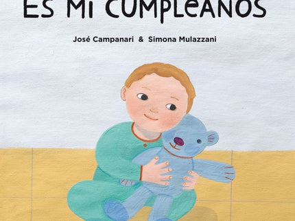 Libro Es Mi Cumpleaños: ù¡Arriba, dormilón! ¿Sabes qué día es hoy? Pasar de los cumple meses a celebrar el primer cumple
