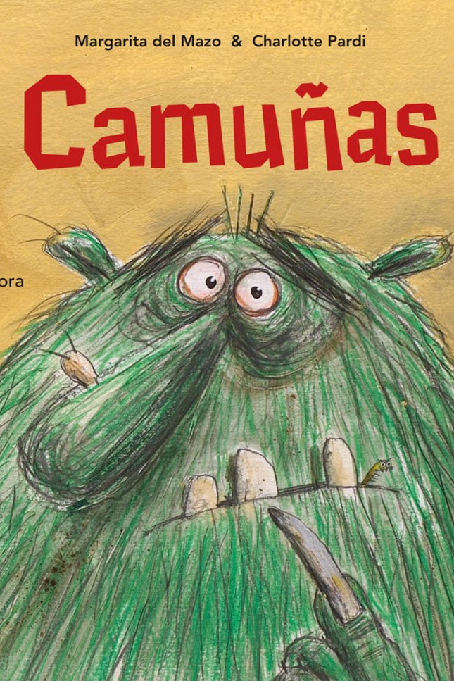 Libro Camuñas: ù¡Vaya, el Brujo Pirujo! ùNo soy Pirujo. Soy Camuñas, ¡el que nunca se corta las uñas! -respondió el bruj