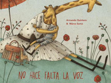 Libro No Hace Falta La Voz: El contacto físico como muestra de afecto es imprescindible para el desarrollo emocional de 