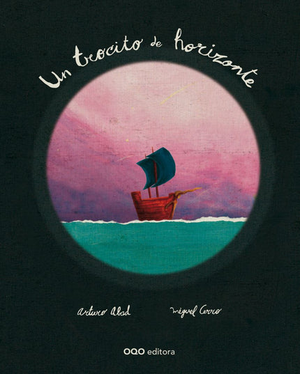 Libro Un Trocito De Horizonte: Al horizonte le falta un trocito a la derecha de donde se pone el sol. Por ese hueco salt