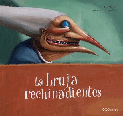 Libro La Bruja Rechinadientes: Tres hermanos, desoyendo las advertencias de su madre, se adentran en un bosque oscuro y 