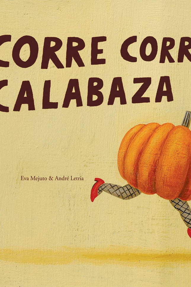 Corre Corre, Calabaza