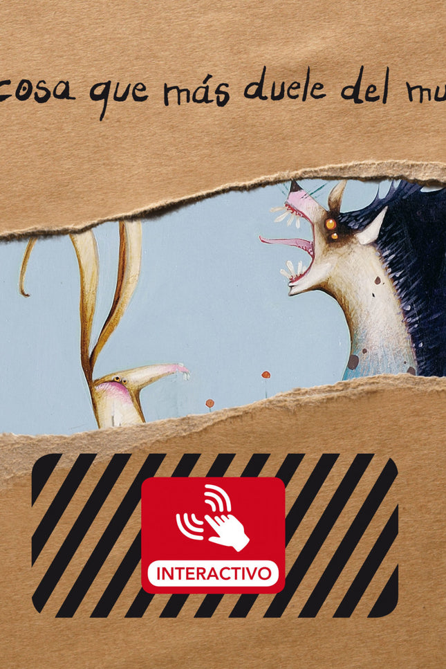 Portada del libro La Cosa Que Más Duele Del Mundo