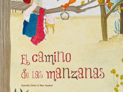 Libro El Camino De Las Manzanas: Entre los árboles pasa una niña con una cesta. Le han pedido que recoja las manzanas del manzano que está al lado del camino, al lado de la fuente.