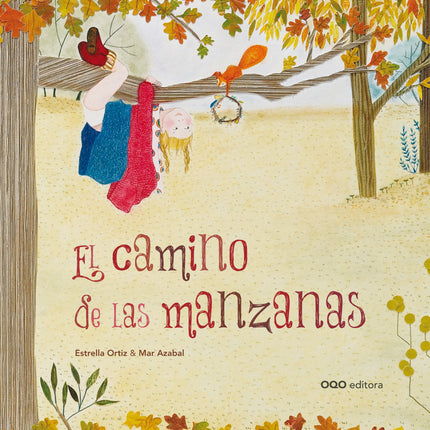 Libro El Camino De Las Manzanas: Entre los árboles pasa una niña con una cesta. Le han pedido que recoja las manzanas del manzano que está al lado del camino, al lado de la fuente.