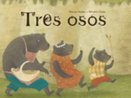 Libro Tres Osos: En una cabaña del bosque vivían tres osos. Un día los osos salieron a dar un paseo antes de desayunar;entonces Ricitos de Oro se encontró la casa vacía y entró...