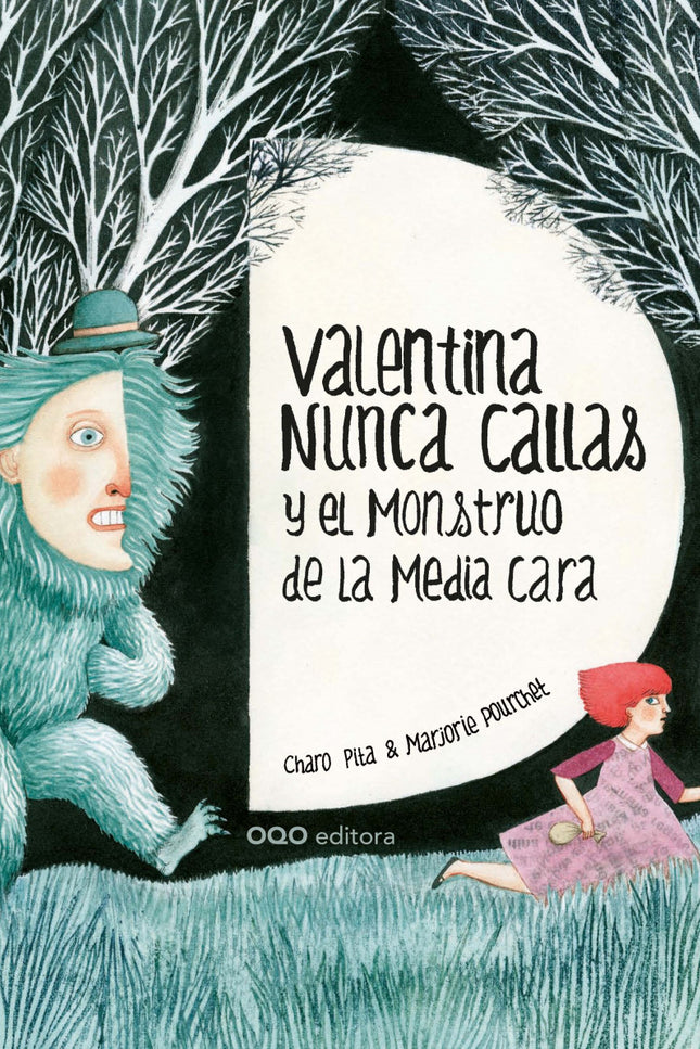 Valentina Nunca Callas Y El Monstruo De La Media Cara