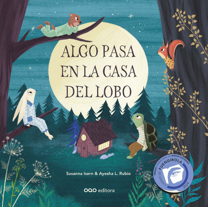 Algo Pasa En La Casa Del Lobo (premio Fuengirola 2024)