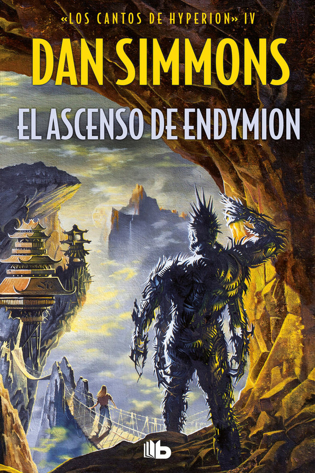 El ascenso de Endymion (Los cantos de Hyperion Vol. IV) - Dan Simmons - Tapa blanda