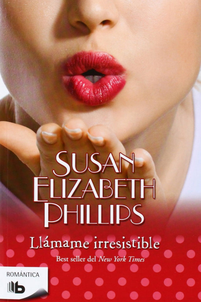 Libro Llámame Irresistible: «La historia de amor es divertida, atrapante y muy sensual. íIrresistible!» The Romance Read
