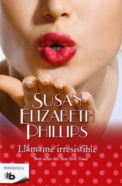 Libro Llámame Irresistible: «La historia de amor es divertida, atrapante y muy sensual. íIrresistible!» The Romance Read