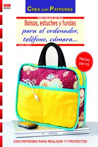 Bolsos, estuches y fundas para el ordenador, teléfono, cámara. - Laura Hertel - Libro