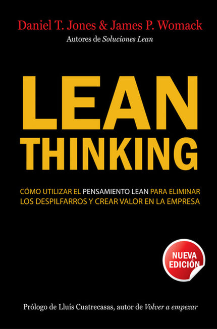 Libro Lean Thinking: Dieciséis años después de su primera edición en 1996, el libro Lean Thinking sigue considerándose u