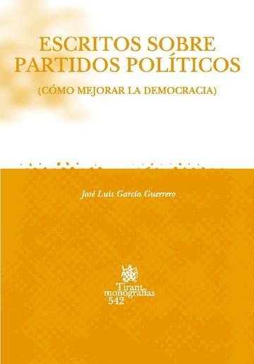 Escritos sobre partidos políticos - José Luis García Guerrero - 00